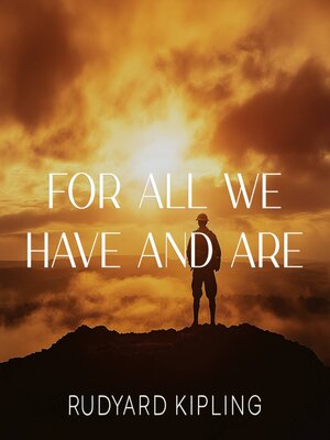 cover image of For All We Have and Are